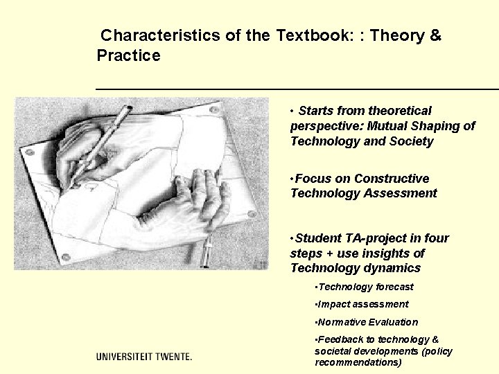 Characteristics of the Textbook: : Theory & Practice • Starts from theoretical perspective: Mutual Characteristics of the Textbook: : Theory & Practice • Starts from theoretical perspective: Mutual