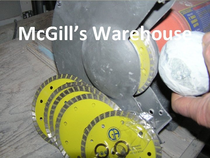 Mc. Gill’s Warehouse 
