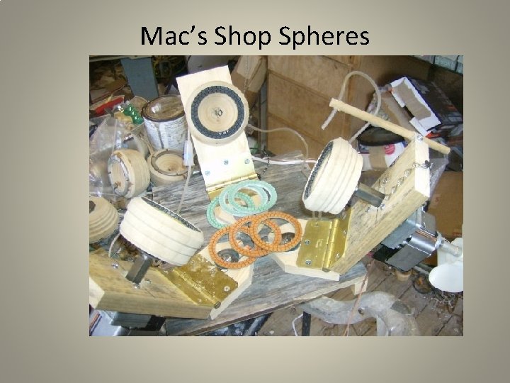 Mac’s Shop Spheres 