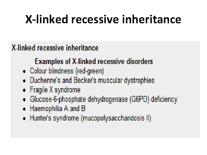 X-linked recessive inheritance 