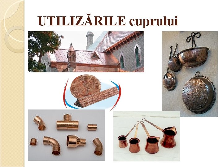 UTILIZĂRILE cuprului 