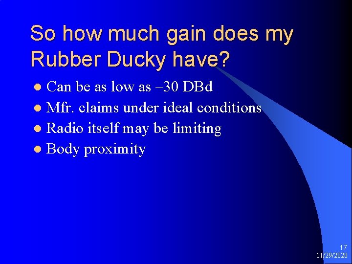 So how much gain does my Rubber Ducky have? Can be as low as