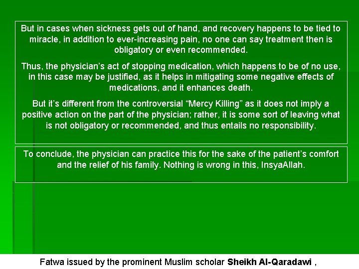 But in cases when sickness gets out of hand, and recovery happens to be