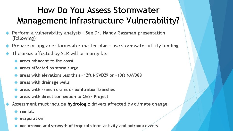 How Do You Assess Stormwater Management Infrastructure Vulnerability? Perform a vulnerability analysis - See