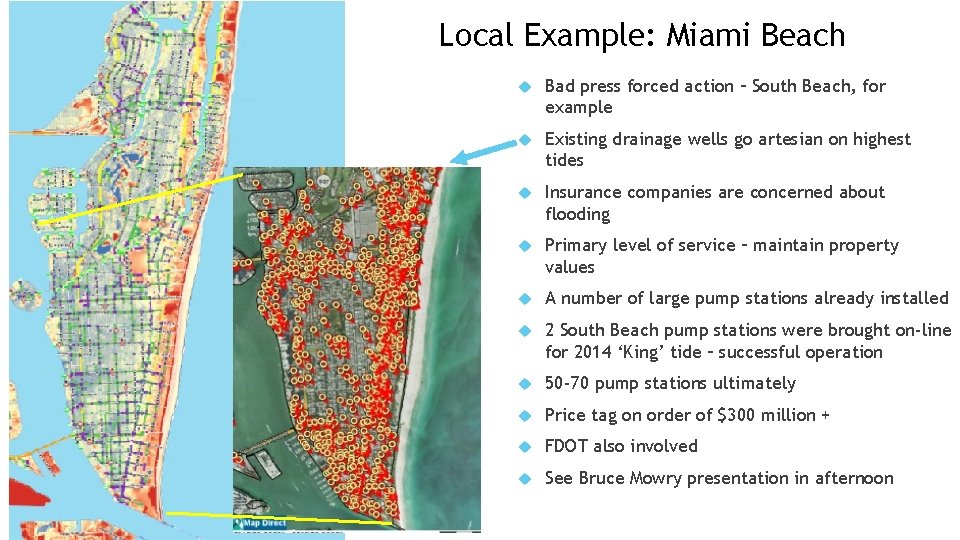 Local Example: Miami Beach Bad press forced action – South Beach, for example Existing