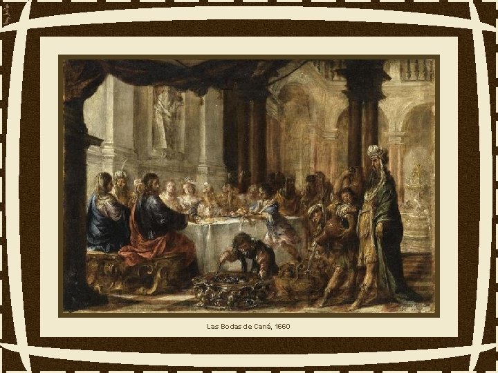 Las Bodas de Caná, 1660 