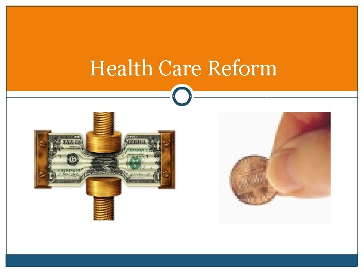 Health Care Reform 