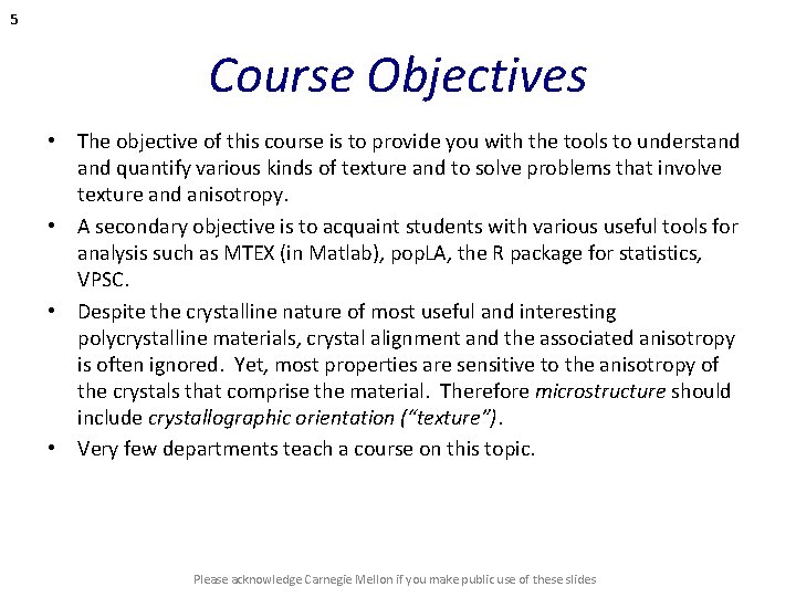 5 Course Objectives • The objective of this course is to provide you with 5 Course Objectives • The objective of this course is to provide you with