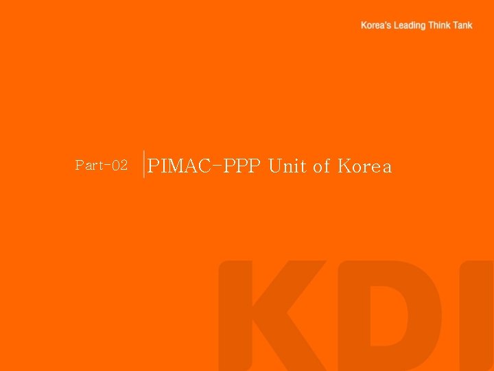 Part-02 PIMAC-PPP Unit of Korea 