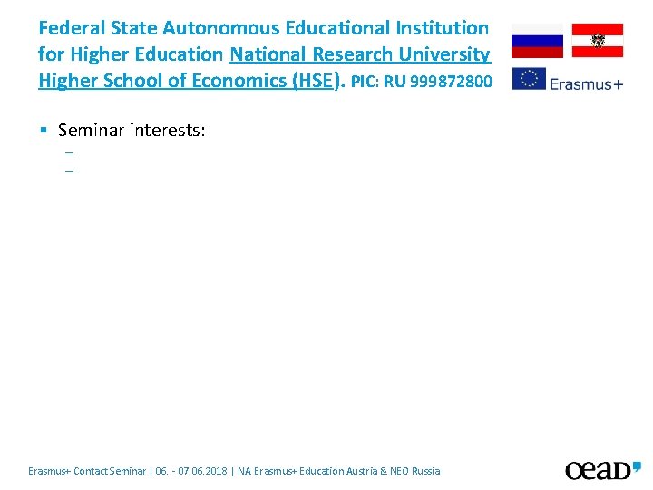 Federal State Autonomous Educational Institution for Higher Education National Research University Higher School of