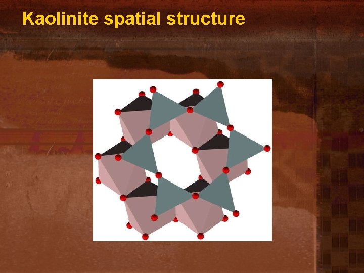 Kaolinite spatial structure 
