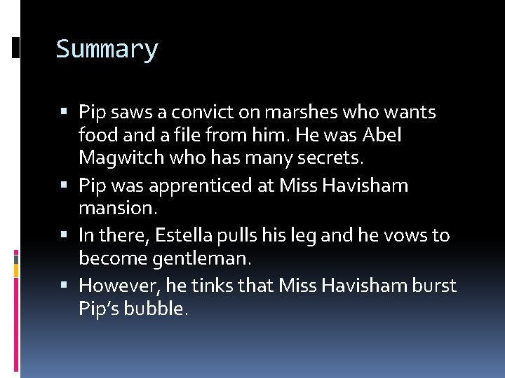 Summary Pip saws a convict on marshes who wants food and a file from Summary Pip saws a convict on marshes who wants food and a file from
