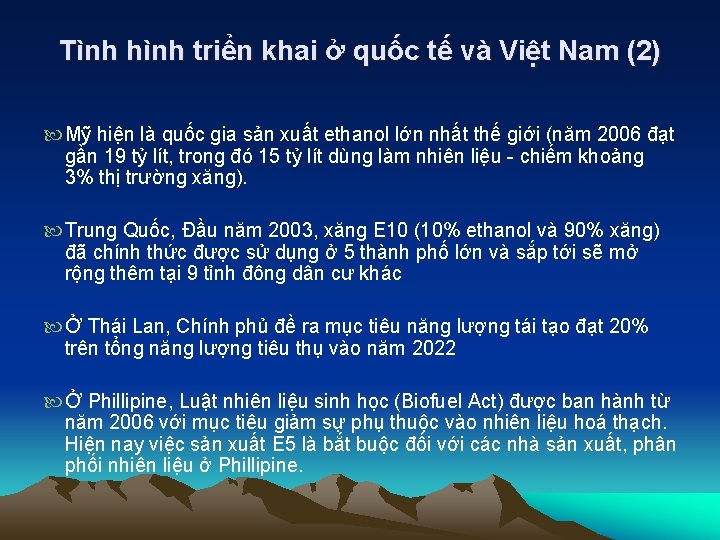 Tình hình triển khai ở quốc tế và Việt Nam (2) Mỹ hiện là