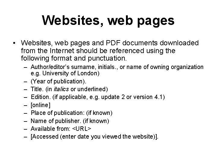 Websites, web pages • Websites, web pages and PDF documents downloaded from the Internet