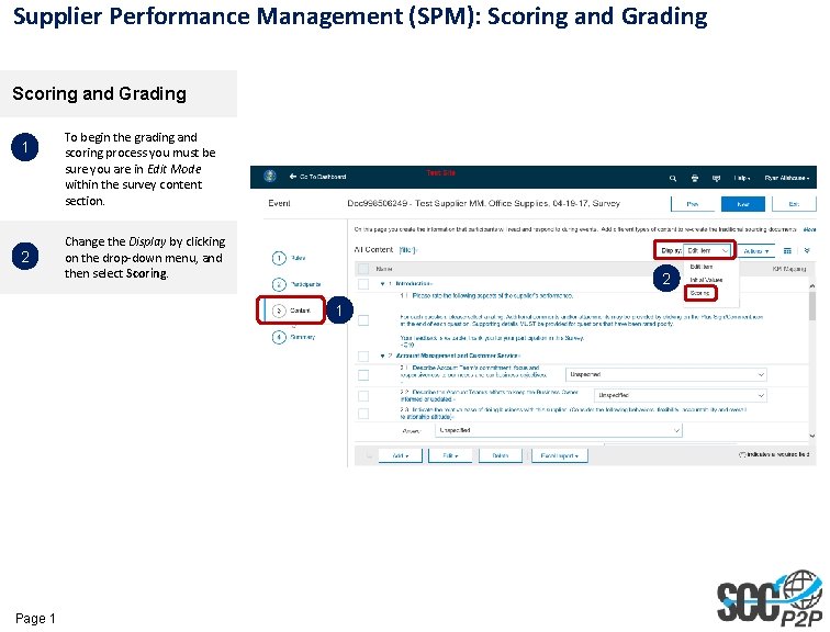 Supplier Performance Management (SPM): Scoring and Grading 1 2 To begin the grading and