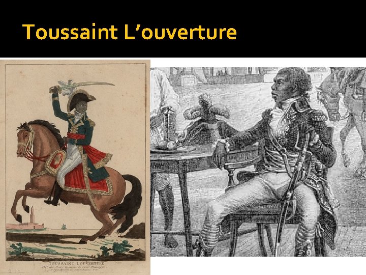 Toussaint L’ouverture 