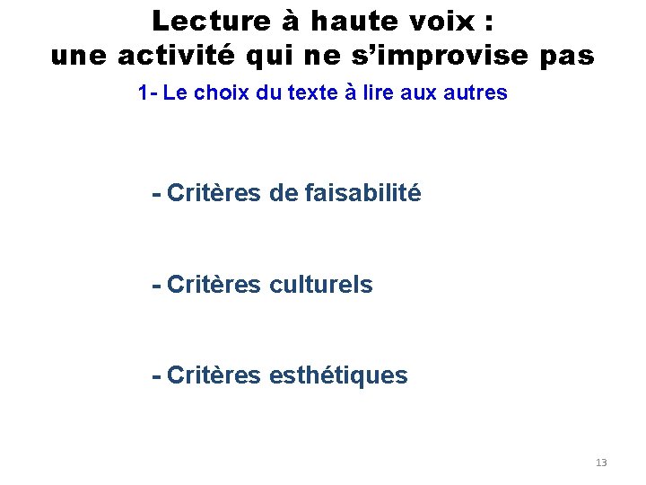 Lecture à haute voix : une activité qui ne s’improvise pas 1 - Le