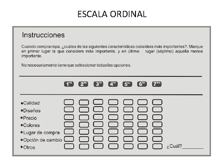 ESCALA ORDINAL ESCALA ORDINAL