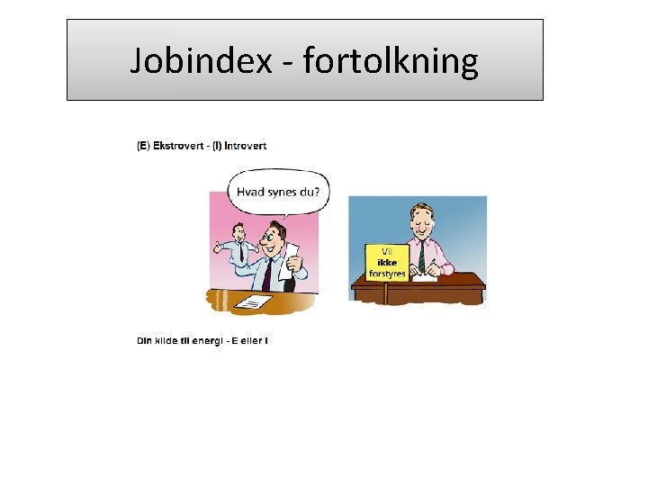 Jobindex - fortolkning 