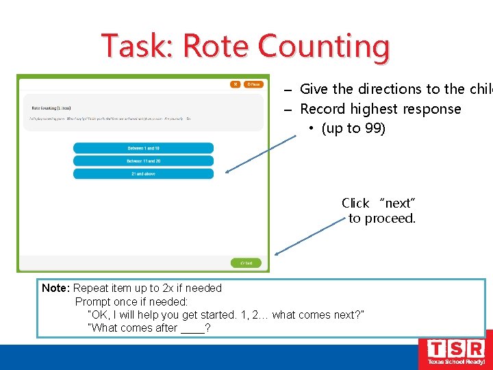 Task: Rote Counting – Give the directions to the child – Record highest response