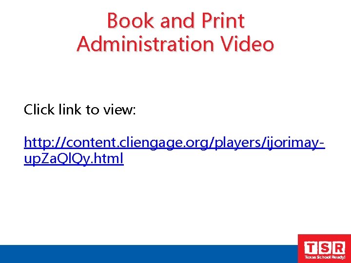 Book and Print Administration Video Click link to view: http: //content. cliengage. org/players/ijorimayup. Za.