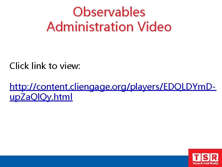 Observables Administration Video Click link to view: http: //content. cliengage. org/players/EDQLDYm. Dup. Za. Ql.