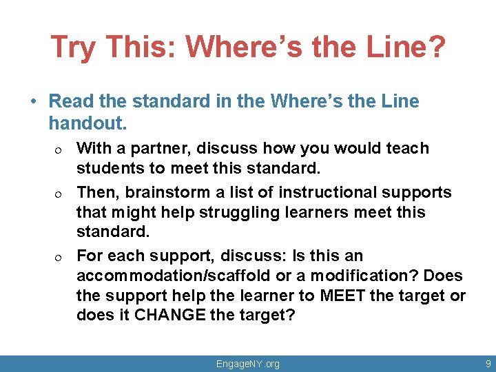 Try This: Where’s the Line? • Read the standard in the Where’s the Line