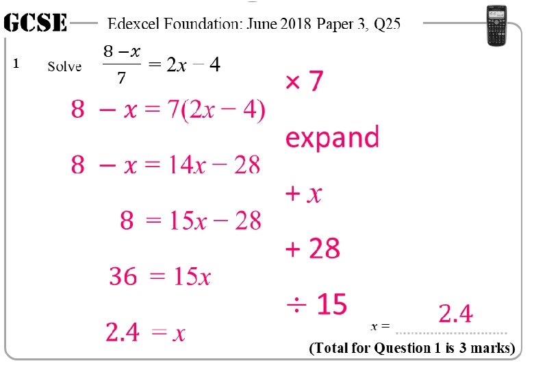 GCSE 1 Edexcel Foundation: June 2018 Paper 3, Q 25 × 7 expand +