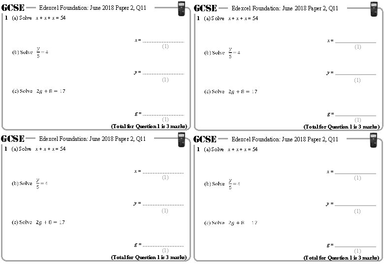 GCSE Edexcel Foundation: June 2018 Paper 2, Q 11 1 (a) Solve x +