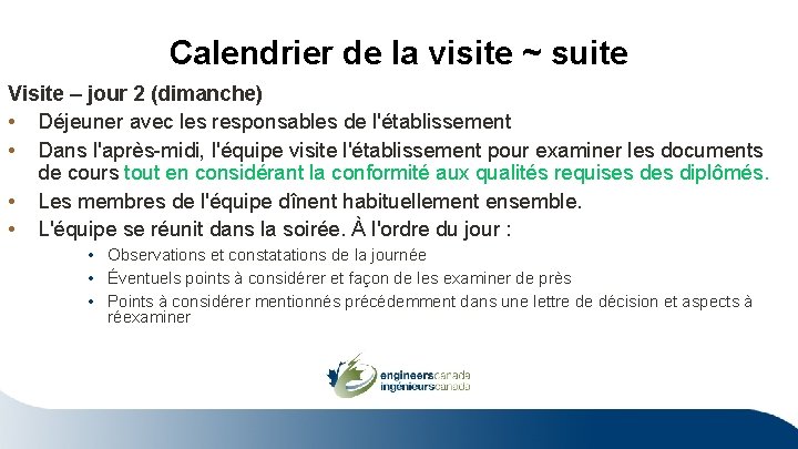 Calendrier de la visite ~ suite Visite – jour 2 (dimanche) • Déjeuner avec