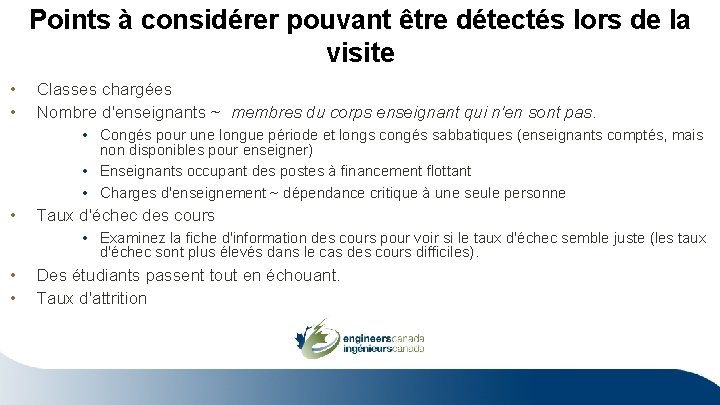 Points à considérer pouvant être détectés lors de la visite • • Classes chargées Points à considérer pouvant être détectés lors de la visite • • Classes chargées