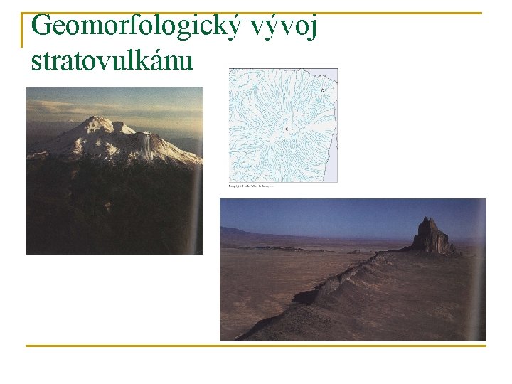 Geomorfologický vývoj stratovulkánu 