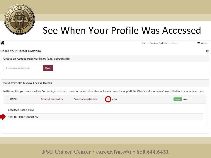 See When Your Profile Was Accessed FSU Career Center • career. fsu. edu •