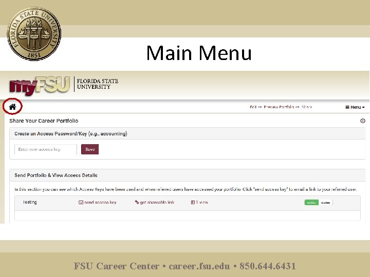 Main Menu FSU Career Center • career. fsu. edu • 850. 644. 6431 