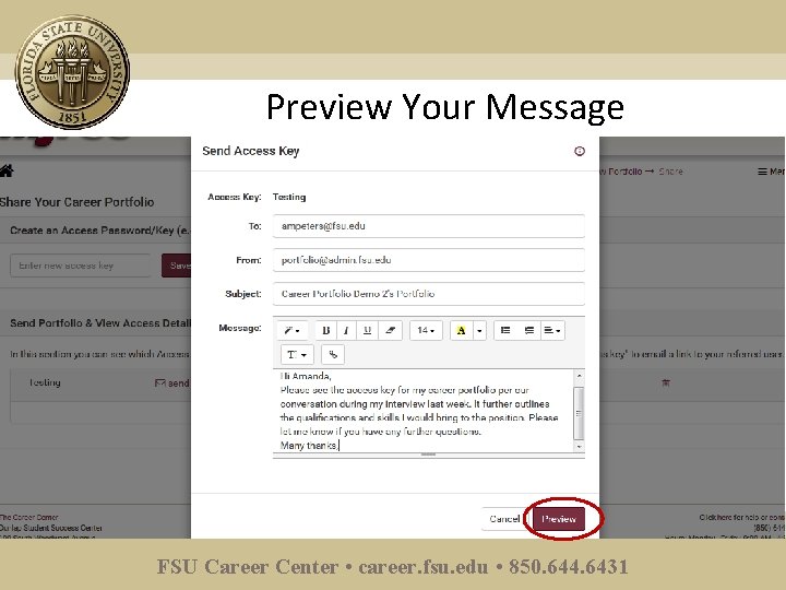Preview Your Message FSU Career Center • career. fsu. edu • 850. 644. 6431