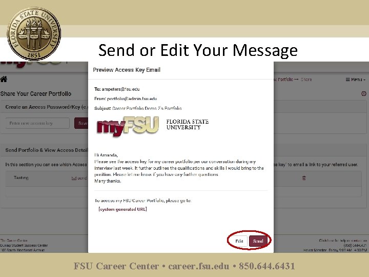 Send or Edit Your Message FSU Career Center • career. fsu. edu • 850.