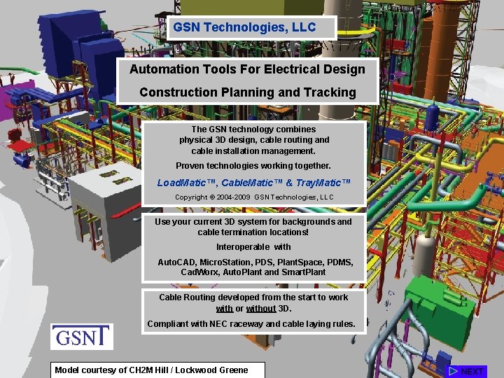 GSN Technologies, LLC Automation Tools For Electrical Design Construction Planning and Tracking The GSN