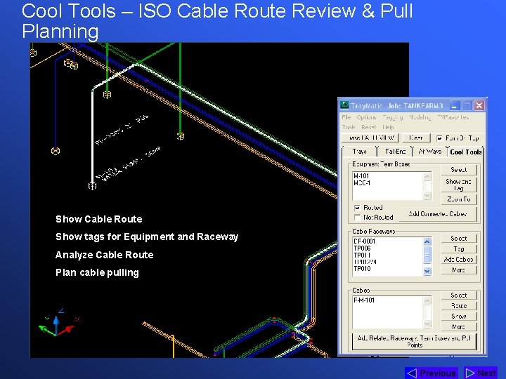 Cool Tools – ISO Cable Route Review & Pull Planning Show Cable Route Show