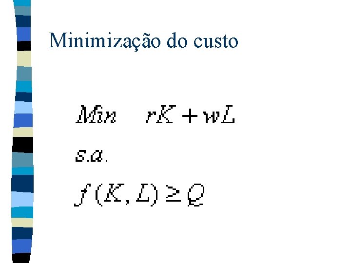 Minimização do custo 