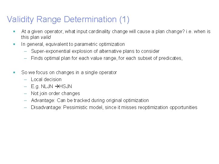 Validity Range Determination (1) § § § 23 At a given operator, what input