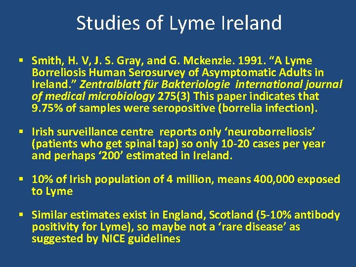 Studies of Lyme Ireland § Smith, H. V, J. S. Gray, and G. Mckenzie.