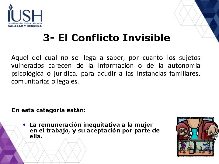 3 - El Conflicto Invisible Aquel del cual no se llega a saber, por