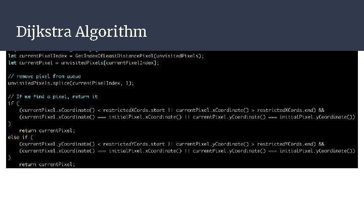 Dijkstra Algorithm Dijkstra Algorithm