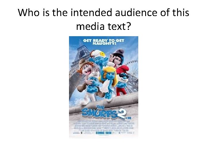 Who is the intended audience of this media text? 