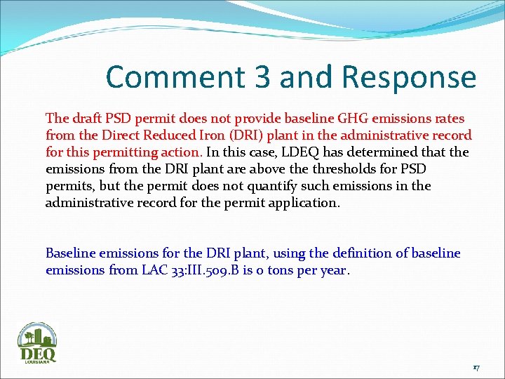 Comment 3 and Response The draft PSD permit does not provide baseline GHG emissions