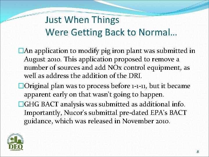 Just When Things Were Getting Back to Normal… �An application to modify pig iron