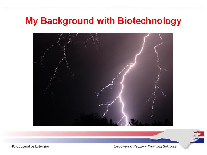 My Background with Biotechnology 