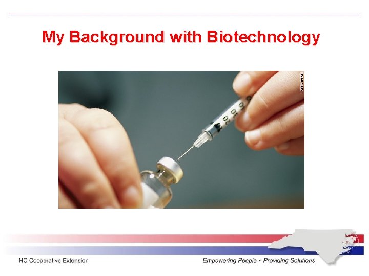 My Background with Biotechnology 