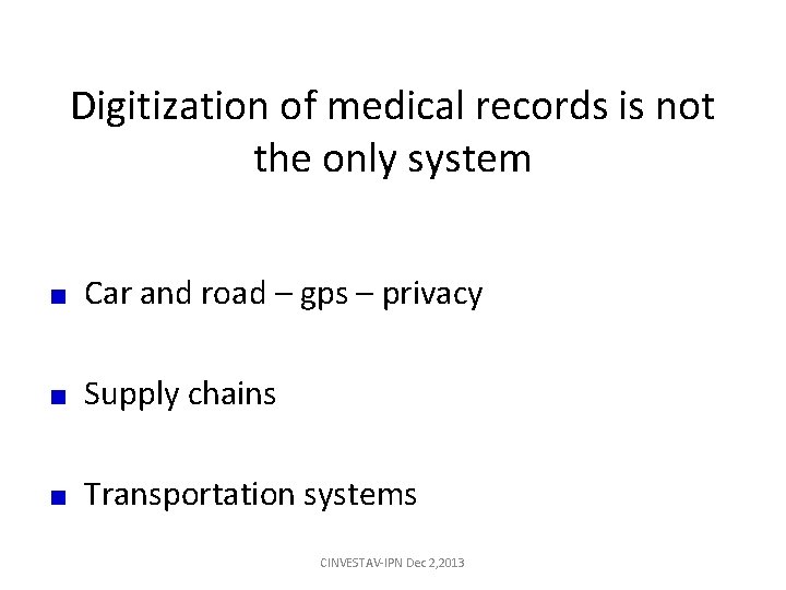 Digitization of medical records is not the only system Car and road – gps Digitization of medical records is not the only system Car and road – gps