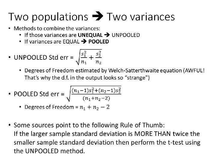Two populations Two variances • Two populations Two variances •